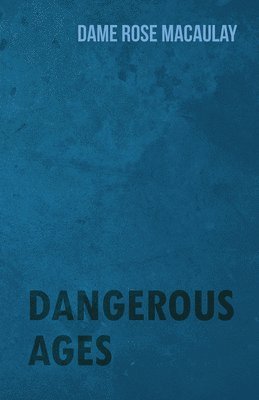 bokomslag Dangerous Ages
