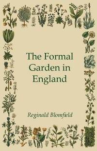 bokomslag The Formal Garden In England