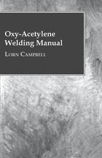 bokomslag Oxy-Acetylene Welding Manual