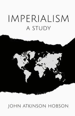John Atkinson Hobson, V. I. Lenin - Imperialism A Study, Häftad