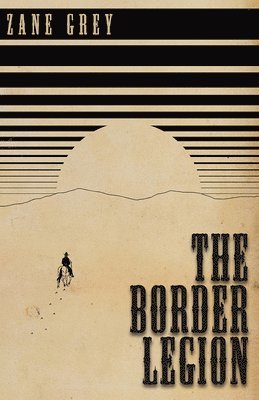 The Border Legion 1