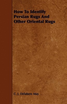 How To Identify Persian Rugs And Other Oriental Rugs 1