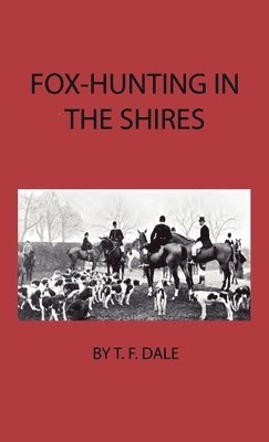 bokomslag Fox-Hunting In The Shires