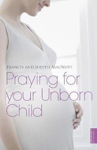 bokomslag Praying for your Unborn Child
