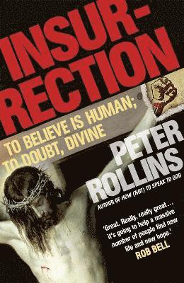Peter Rollins - Insurrection, Häftad
