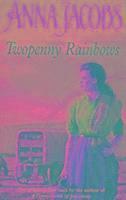 Anna Jacobs - Twopenny Rainbows, Häftad