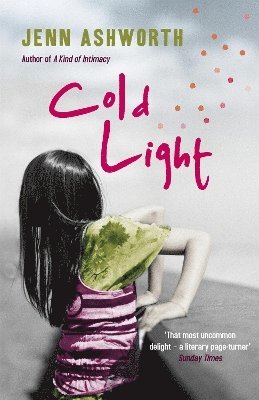 Jenn Ashworth - Cold Light, Häftad