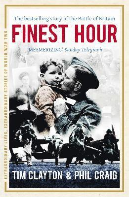 Phil Craig, Tim Clayton - Finest Hour, Häftad