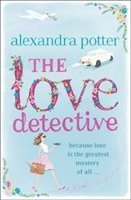 Alexandra Potter - Love Detective, Häftad