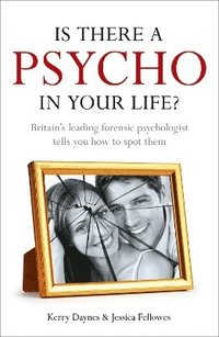 bokomslag Is There a Psycho in your Life?