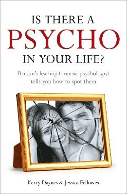 bokomslag Is There a Psycho in your Life?