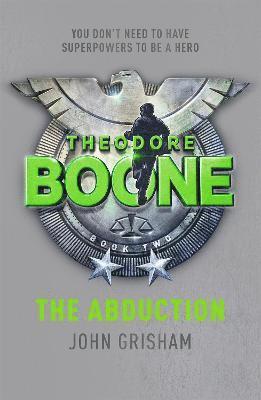 Theodore Boone: The Abduction 1
