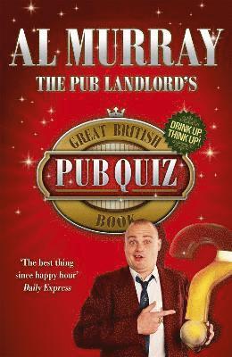 Al Murray - Pub Landlord's Great British Pub Quiz Book, Häftad