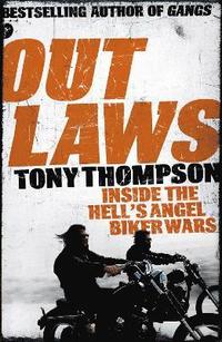 bokomslag Outlaws: Inside the Hell's Angel Biker Wars