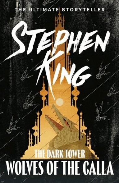 Stephen King - Dark Tower V: Wolves of the Calla, Häftad