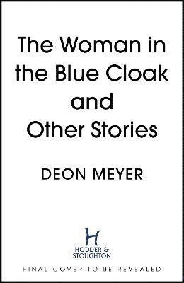 bokomslag The Woman in the Blue Cloak and Other Stories