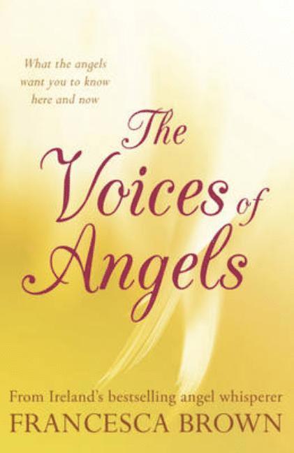 Francesca Brown - The Voices of Angels, Häftad
