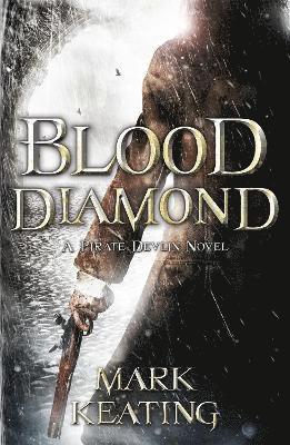 Mark Keating - Blood Diamond: A Pirate Devlin Novel, Häftad