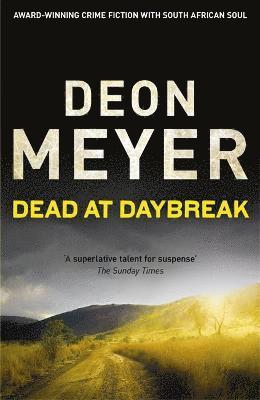 Deon Meyer - Dead at Daybreak, Häftad