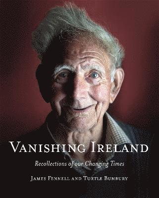 Vanishing Ireland: Recollections of our Changing Times 1