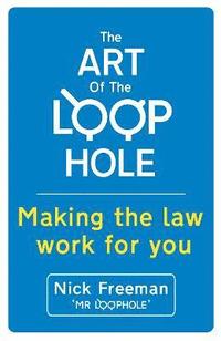 bokomslag The Art of the Loophole