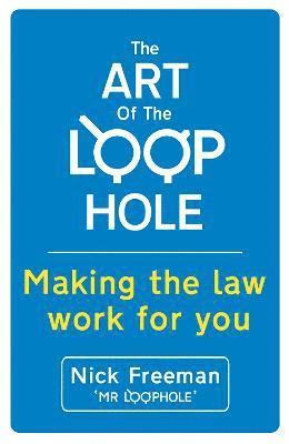 bokomslag The Art of the Loophole