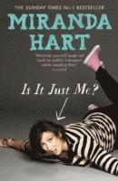 Miranda Hart - Is It Just Me?, Häftad