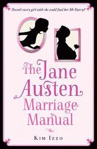 bokomslag The Jane Austen Marriage Manual