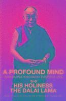 The Dalai Lama - Profound Mind, Häftad