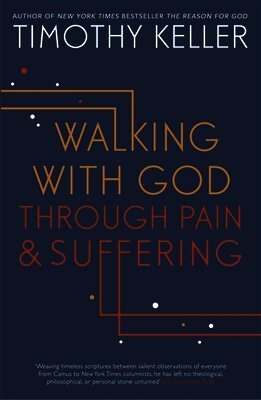 Timothy Keller - Walking with God through Pain and Suffering, Häftad