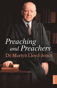 bokomslag Preaching and Preachers