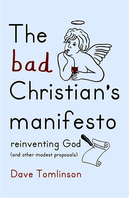 Bad Christian's Manifesto