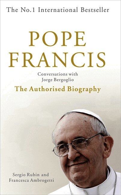 Pope Francis: Conversations with Jorge Bergoglio