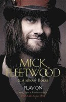 Mick Fleetwood, Anthony Bozza - Play On, Häftad