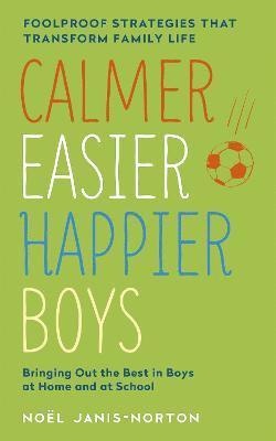 Calmer, Easier, Happier Boys 1