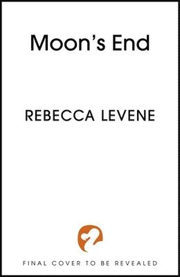Rebecca Levene - Moon's End, Häftad