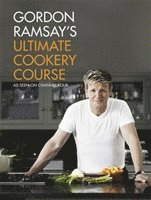 bokomslag Gordon Ramsay's Ultimate Cookery Course