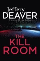 Jeffery Deaver - Kill Room, Häftad