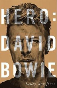 bokomslag Hero: David Bowie
