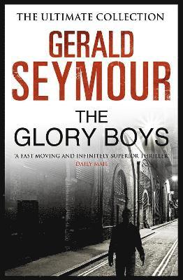 Gerald Seymour - Glory Boys, Häftad