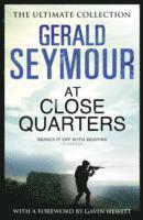 Gerald Seymour - At Close Quarters, Häftad