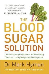 bokomslag The Blood Sugar Solution