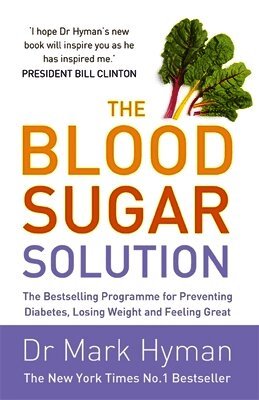 Dr Mark Hyman - Blood Sugar Solution, Häftad