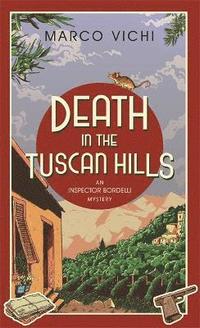 bokomslag Death in the Tuscan Hills
