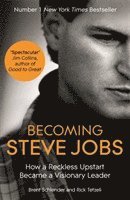 Brent Schlender, Rick Tetzeli - Becoming Steve Jobs, Häftad
