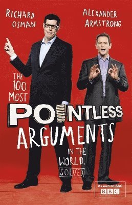 Alexander Armstrong, Richard Osman - 100 Most Pointless Arguments in the World, Häftad