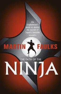 bokomslag The Path of the Ninja
