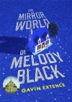 bokomslag The Mirror World of Melody Black