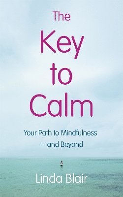 Linda Blair - Key to Calm, Häftad
