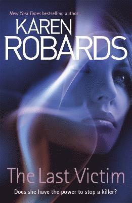 Karen Robards - Last Victim, Häftad